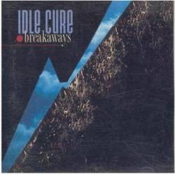 Idle Cure : Breakaways